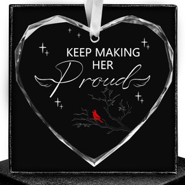 Keep Making Her Proud Hanging Ornament,Transparent Crystal Glass Bereavement Keepsake Heart Plaque Thinking of You Remembrance Memorial Gift To Mom Grandmother Loss of Loved One Anniversary of Passing