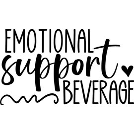 EMOTIONAL SUPPORT BEVERAGE 5.5" BY 3" BLACK VINYL STICKER