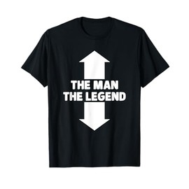 The Man The Legend T-Shirt