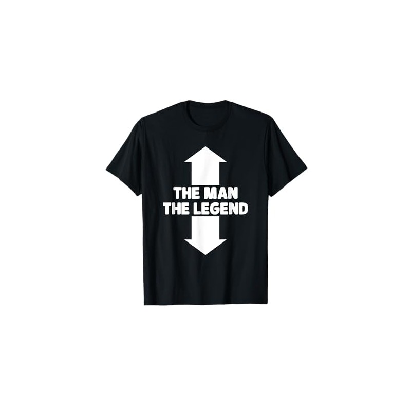 The Man The Legend T-Shirt