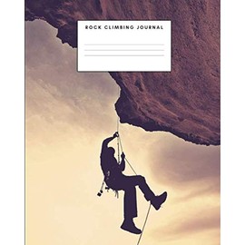 Rock Climbing Journal: For Climbing Notes