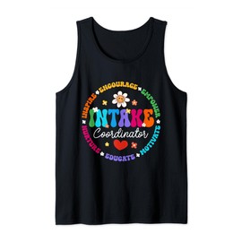 Intake Coordinator healthcare social services Appreciation Tank Top