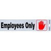 Hillman 839832 Employees Only Self-Adhesive Sign (2" x 8")