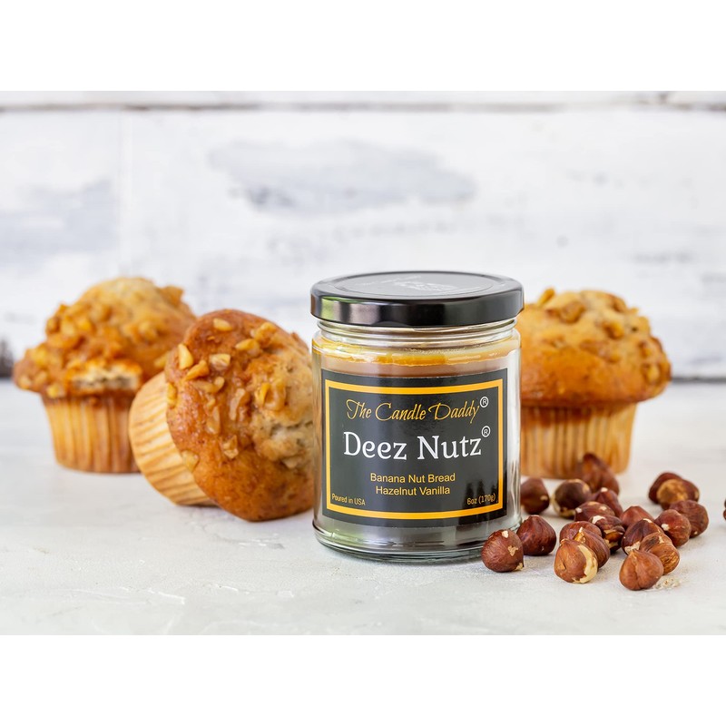 Deez Nutz- Funny- Banana Nut Bread- Hazelnut Vanilla- Scented Candle-
