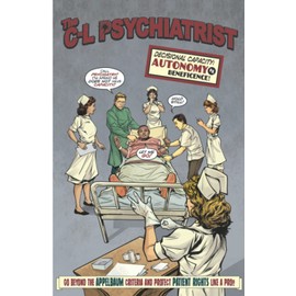 The CL Psychiatrist: Decisional Capacity: Autonomy vs. Beneficence