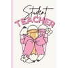 Student Teacher Notebook: Adorable 6x9 Preppy Coquette Pastel Journal –