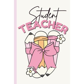 Student Teacher Notebook: Adorable 6x9 Preppy Coquette Pastel Journal – 100 Lined Pages for Lesson Planning, Notes & Reflections