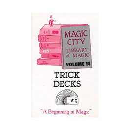 Magic City Trick Decks From the Library of Magic - Great Inside Information!