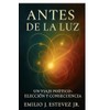 Antes de la Luz