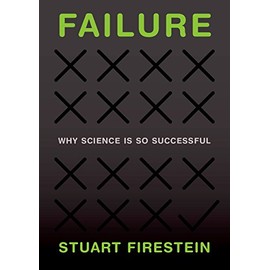 Failure: Why Science Is So Successful