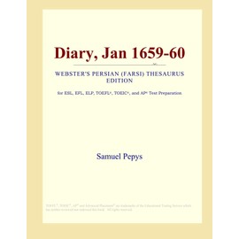 Diary, Jan 1659-60 (Webster's Persian (Farsi) Thesaurus Edition)