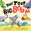 Tiny Toot Big Boom: It’s the little things that move