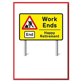 Work Ends. Happy Retirement. Fun Road Sign Retirement Card