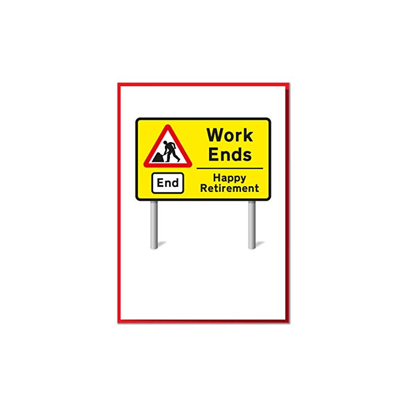 Work Ends. Happy Retirement. Fun Road Sign Retirement Card