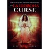 La Llorona Curse, The