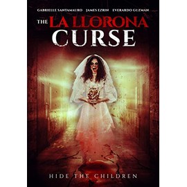 La Llorona Curse, The