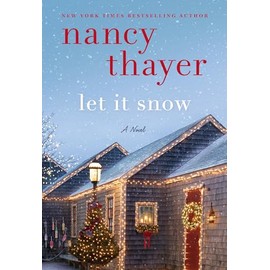 Let It Snow: A Novel
