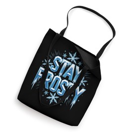 Stay Frosty Icy Typography Aesthetic Winter Frosty Aesthetic Tote Bag
