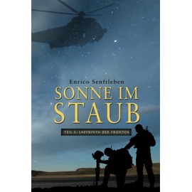 Sonne im Staub: Teil 3 Labyrinth der Fronten