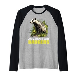Just a Girl who Loves Badgers Badger Raglan Baseball Tee