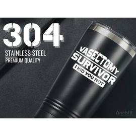 Onebttl Vasectomy Gifts for Men, Funny Vasectomy Gifts for Men and Hunsband, 20oz Stainless Steel Insulated Tumbler with Lid & Straw - Vasectomy Survivor I Kid You Not