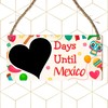 Days Until Mexico Countdown Plaque - Custom Holiday Countdown Sign