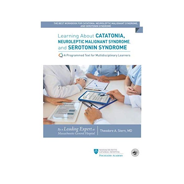 Learning About Catatonia, Neuroleptic Malignant Syndrome, and Serotonin Syndrome: A