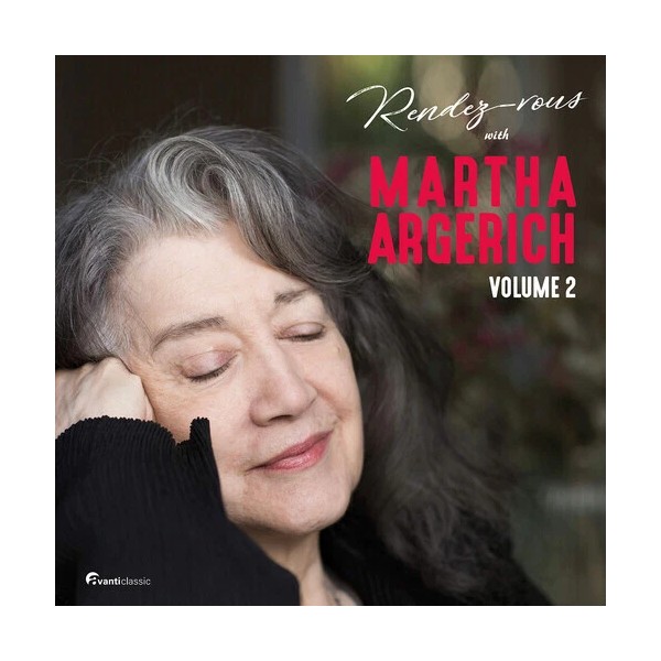 Avanti Classic Various Artists - Rendez-Vous with Martha Argerich 2