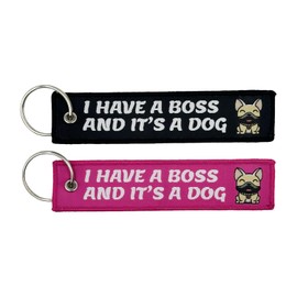 I Have A Boss And It's A Dog - Dog Keychain/Jet Tag - Gift For Pet Lovers (Black)