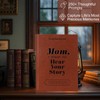 Mom, I Want to Hear Your Story, Mother's life journal