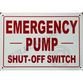 Emergency Pump Shut Off Switch Sign (White, Reflective, Aluminium 7X10,Rust Free)