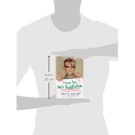 I Love You, Miss Huddleston: and Other Inappropriate Longings of My Indiana Childhood