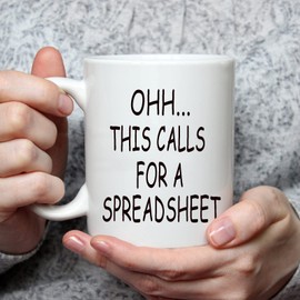 WENSSY Accountant Gifts Spreadsheet Mug, Oh This Calls For a Spreadsheet Mug, Funny Gift for Accounting Boss CPA Men Women Nerd 11 Ounce with Gift Box