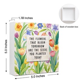 The Flowers That Bloom Tomorrow Wooden Box Sign Spring,Spring Wood Block Signs,Inspirational Wooden Box Sign,Wooden Spring Plaque Decor for Home Garden Farmhouse Shelf Desk Wall Decor