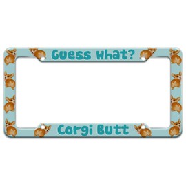 Graphics and More Guess What Corgi Butt Funny Joke License Plate Tag Frame