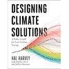 Designing Climate Solutions: A Policy Guide for Low-Carbon Energy