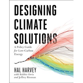 Designing Climate Solutions: A Policy Guide for Low-Carbon Energy