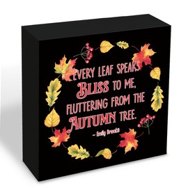 Fall Sign Farmhouse Wooden Decoration Every Leaf Speaks Bliss To Me Fluttering From The Autumns Tree Seasonal Cozy Decoration Autumn Leaf Quote Autumn Decor for Home Office Shelf Table 5.1x5.1 Inches