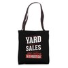Yard Sales Are Calling And I Must Go Tote Bag