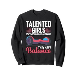 Hoverboarding Girls One Wheel Hoverboard Electric Scooter Sweatshirt