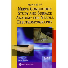 Manual of Nerve Conduction Study and Surface Anatomy for Needle Electromyography