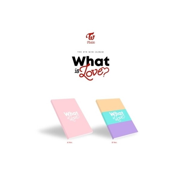 TWICE [Random] TWICE - WHAT IS LOVE? (5TH MINI ALBUM)