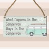 "What Happens in the Campervan Stays in the Campervan" Sign