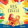 Hug Versus Cuddle: sibling rivalry book for kids. Funny, heartwarming
