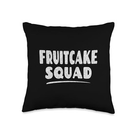 Fruitcake Squad - Christmas Food Lover Throw Pillow
