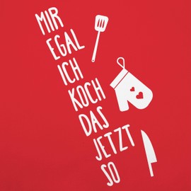 Shirtracer apron with motif “Mir egal ich koch das jetzt so” and cooking apron for adults. - 80 cm x 73 cm (H x B)
