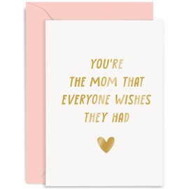 Old English Co. Cute Birthday Card for Mom - 'You're The Mom Everyone Wishes They Had' Heartfelt Birthday Card for Mom - From Son, Daughter, Children - Mother's Day Card | Blank Inside with Envelope