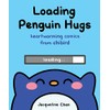 Loading Penguin Hugs: Heartwarming Comics from Chibird