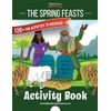 The Spring Feasts Activity Book