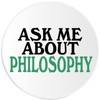 Ask Me About Philosophy - 25 Pack Circle Stickers 3